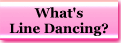What's Line Dancing? (Essay)